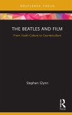 The Beatles and Film (eBook, ePUB)