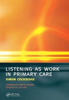 Cover Listening as Work in Primary Care (eBook, PDF)