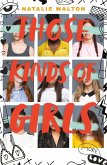 Those Kinds of Girls (eBook, ePUB)