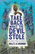 Take Back What the Devil Stole (eBook,... - Bild 1