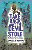 Take Back What the Devil Stole (eBook, ePUB)