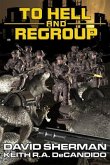To Hell and Regroup (eBook, ePUB)