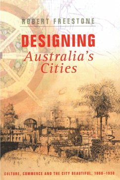Designing Australia's Cities (eBook, ePUB) - Freestone, Robert