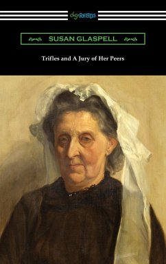 Cover Trifles and A Jury of Her Peers (eBook, ePUB)