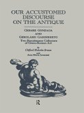 Our Accustomed Discourse on the Antique (eBook, PDF)
