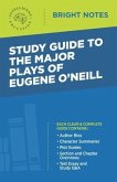 Study Guide to The Major Plays of Eugene O'Neill (eBook, ePUB)