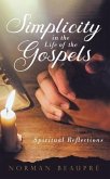 Simplicity in the Life of the Gospels (eBook, ePUB)