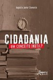 Cidadania: Um Conceito Inútil? (eBook, ePUB)