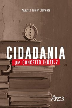 Cover Cidadania: Um Conceito Inútil? (eBook, ePUB)