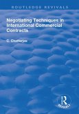 Negotiating Techniques in International Commercial Contracts (eBook, ePUB)