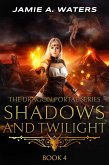 Shadows and Twilight (The Dragon Portal, #4) (eBook, ePUB)