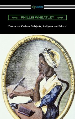 Poems on Various Subjects, Religious and Moral (eBook, ePUB) - Wheatley, Phillis