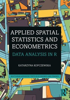 Applied Spatial Statistics and Econometrics (eBook, ePUB) - Kopczewska, Katarzyna