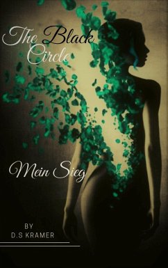 Cover The Black Circle: Mein Sieg (eBook, ePUB)