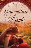 Matemática do amor (eBook, ePUB)