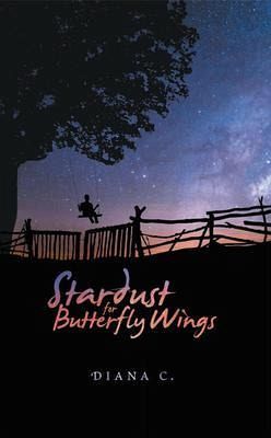 Stardust for Butterfly Wings (eBook, ePUB) Stardust for Butterfly Wings (eBook, ePUB)