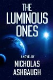 The Luminous Ones (eBook, ePUB) The Luminous Ones (eBook, ePUB)