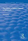The Failure of Political Reform in Venezuela (eBook, PDF)