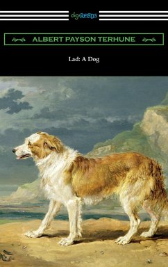 Lad: A Dog (eBook, ePUB) - Terhune, Albert Payson
