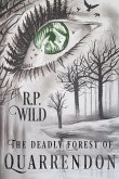 The Deadly Forest of Quarrendon