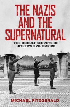 The Nazis and the Supernatural - FitzGerald, Michael