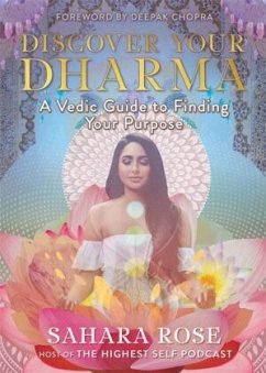 Discover Your Dharma - Rose, Sahara