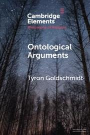 Ontological Arguments - Goldschmidt, Tyron
