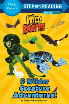 5 Wilder Creature Adventures (Wild Kratts) - Kratt, Chris; Kratt, Martin