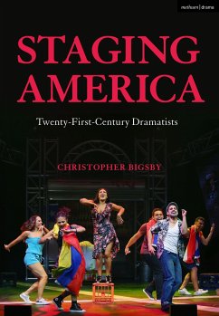 Staging America - Bigsby, Christopher