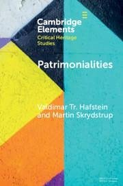 Patrimonialities - Hafstein, Valdimar Tr; Skrydstrup, Martin