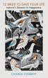 12 Birds to Save Your Life: Nature's... - Bild 1