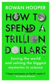 How to Spend a Trillion Dollars