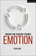 Theory for Theatre Studies: Emotion - Bild 1