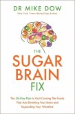 The Sugar Brain Fix