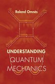 Understanding Quantum Mechanics (eBook, PDF)