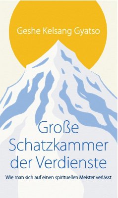 Große Schatzkammer der Verdienste (eBook, ePUB) - Gyatso, Geshe Kelsang