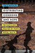 Distributing Condoms and Hope (eBook,... - Bild 1