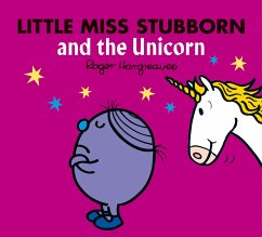 Little Miss Stubborn and the Unicorn - Hargreaves, Adam