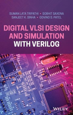 Digital VLSI Design and Simulation with Verilog - Lata Tripathi, Suman;Saxena, Sobhit;Sinha, Sanjeet K.