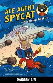 Ace Agent Spycat and the Flying Sidekick (Book 1) (eBook, ePUB)
