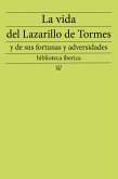 La vida del Lazarillo de Tormes y de sus fortunas y adversidades (eBook, ePUB)