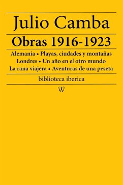 Julio Camba: Obras 1916-1923 (eBook, ePUB) - Camba, Julio