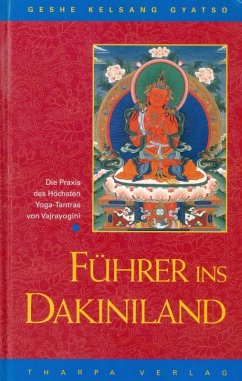 Führer ins Dakiniland (eBook, ePUB) - Gyatso, Geshe Kelsang