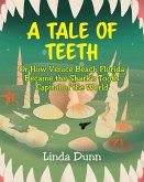 A Tale of Teeth (eBook, ePUB) A Tale of Teeth (eBook, ePUB)