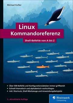 Linux Kommandoreferenz (eBook, ePUB) - Kofler, Michael