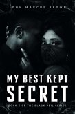 My Best Kept Secret (The Black Veil, #5) (eBook, ePUB)