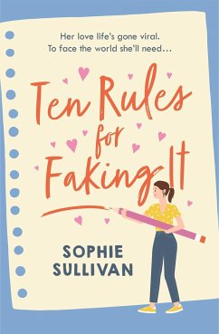 Ten Rules for Faking It - Sullivan, Sophie