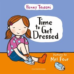 Time to Get Dressed - Tassoni, Penny