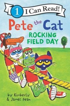 Pete the Cat: Rocking Field Day - Dean, James; Dean, Kimberly