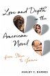 Love and Depth in the American Novel - Bild 1
